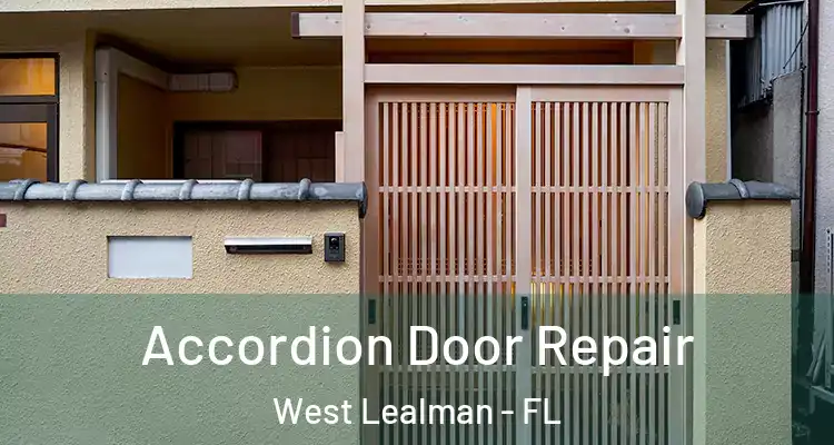  Accordion Door Repair West Lealman - FL