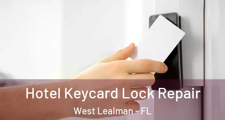  Hotel Keycard Lock Repair West Lealman - FL