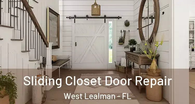 Sliding Closet Door Repair West Lealman - FL