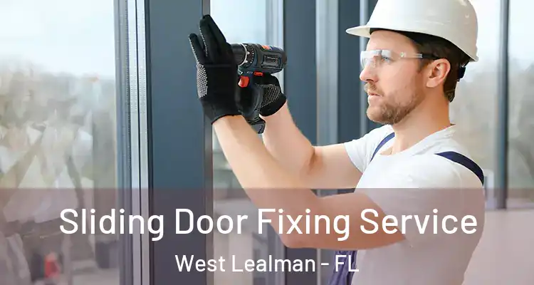  Sliding Door Fixing Service West Lealman - FL