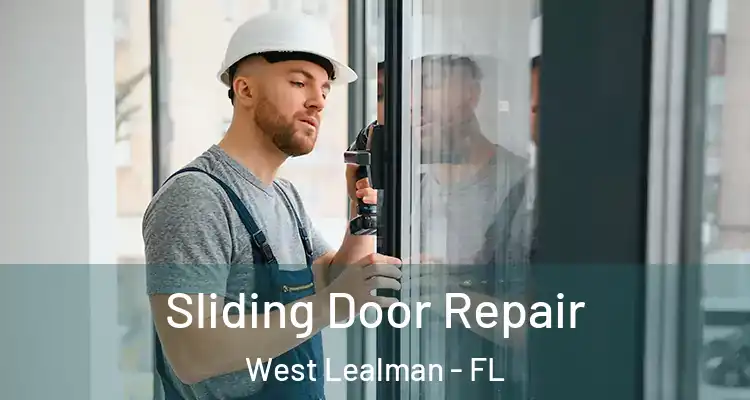  Sliding Door Repair West Lealman - FL