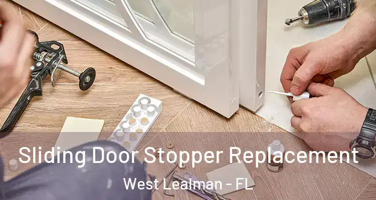  Sliding Door Stopper Replacement West Lealman - FL