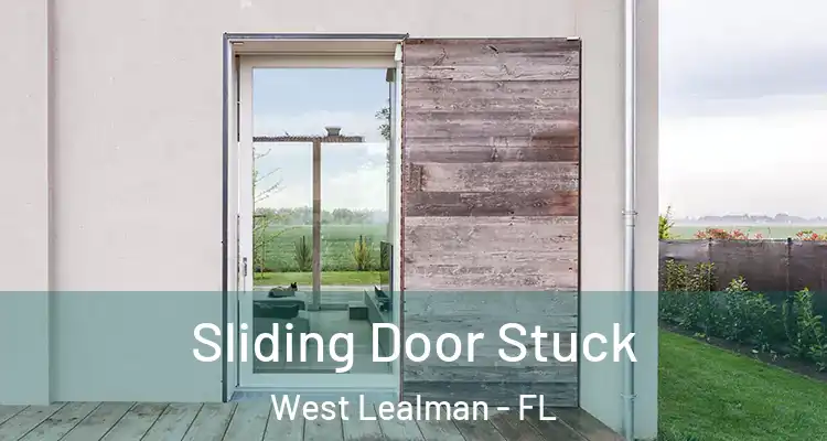  Sliding Door Stuck West Lealman - FL